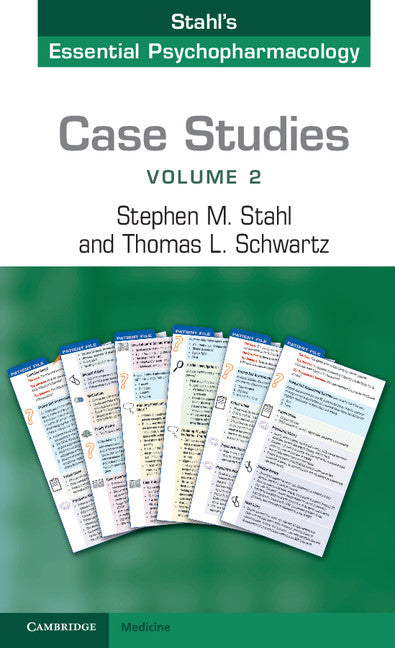 Case Studies: Stahl's Essential Psychopharmacology: Volume 2 (Paperback / softback) 9781107607330