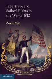 Free Trade and Sailors' Rights in the War of 1812 (Hardback) 9781107025080