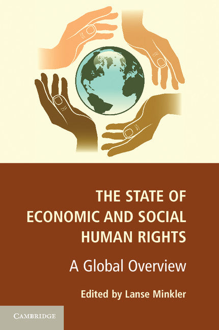 The State of Economic and Social Human Rights; A Global Overview (Paperback / softback) 9781107609136
