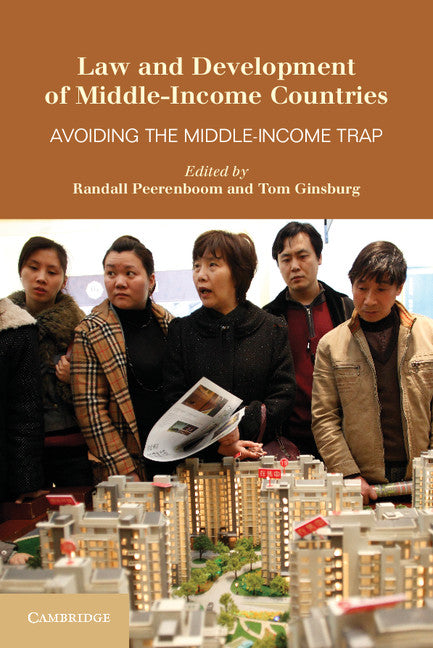 Law and Development of Middle-Income Countries; Avoiding the Middle-Income Trap (Paperback / softback) 9781107609198