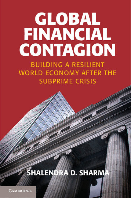 Global Financial Contagion; Building a Resilient World Economy after the Subprime Crisis (Paperback / softback) 9781107609617