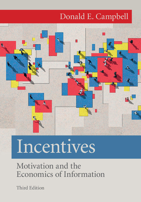 Incentives; Motivation and the Economics of Information (Paperback / softback) 9781107610330