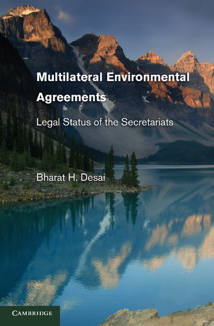 Multilateral Environmental Agreements; Legal Status of the Secretariats (Paperback / softback) 9781107610514