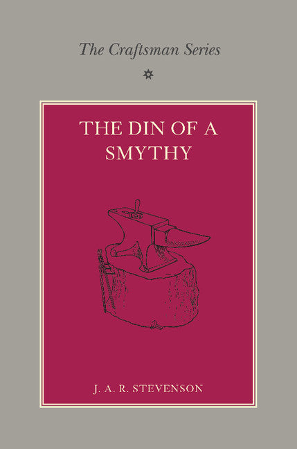 The Craftsman Series: The Din of a Smithy (Paperback / softback) 9781107610897