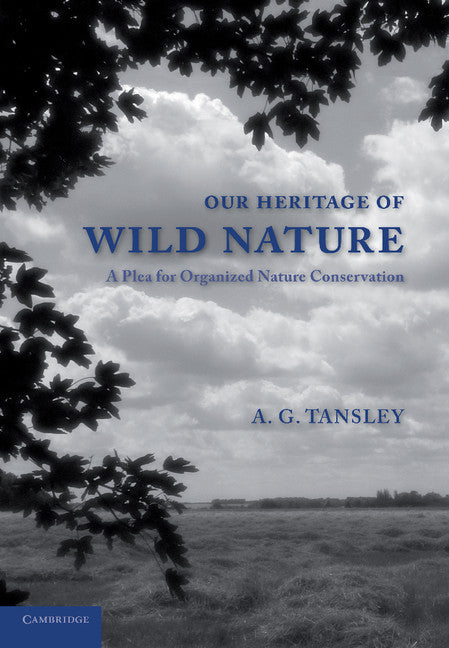 Our Heritage of Wild Nature (Paperback / softback) 9781107610927