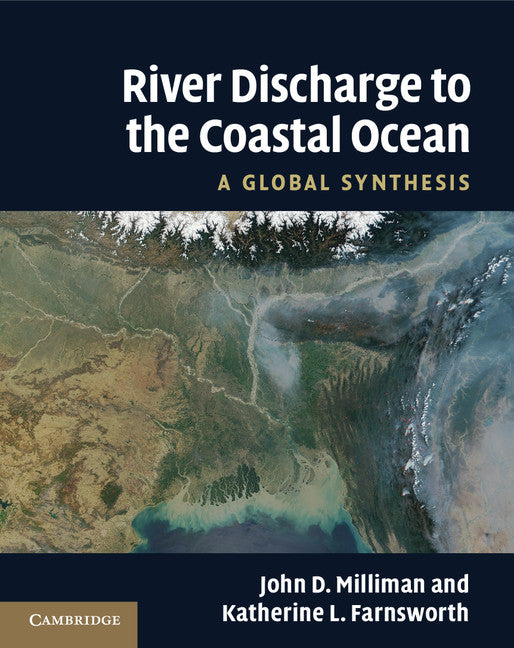 River Discharge to the Coastal Ocean; A Global Synthesis (Paperback / softback) 9781107612181
