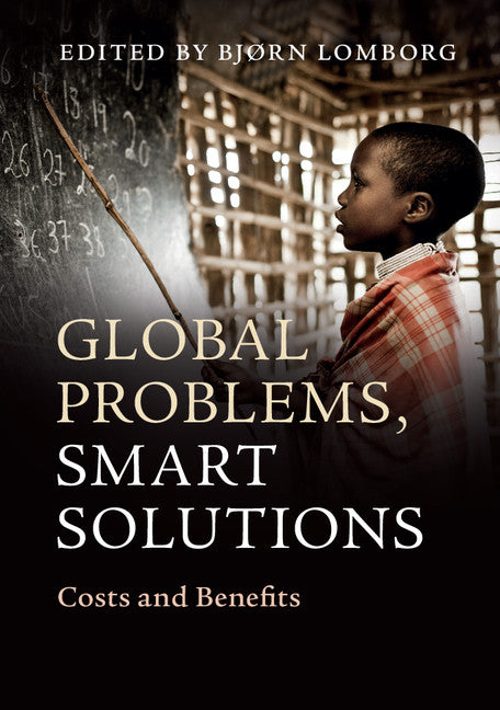 Global Problems, Smart Solutions; Costs and Benefits (Paperback / softback) 9781107612211