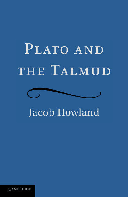 Plato and the Talmud (Paperback / softback) 9781107612693