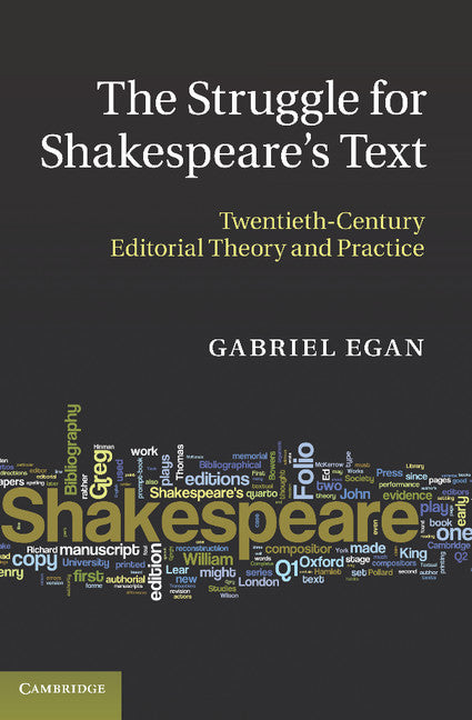 The Struggle for Shakespeare's Text; Twentieth-Century Editorial Theory and Practice (Paperback / softback) 9781107613157
