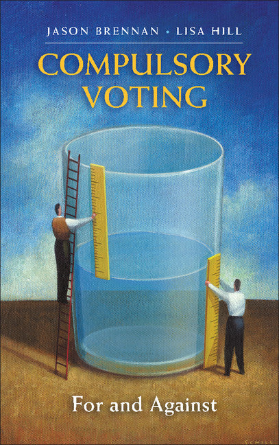 Compulsory Voting; For and Against (Paperback / softback) 9781107613928