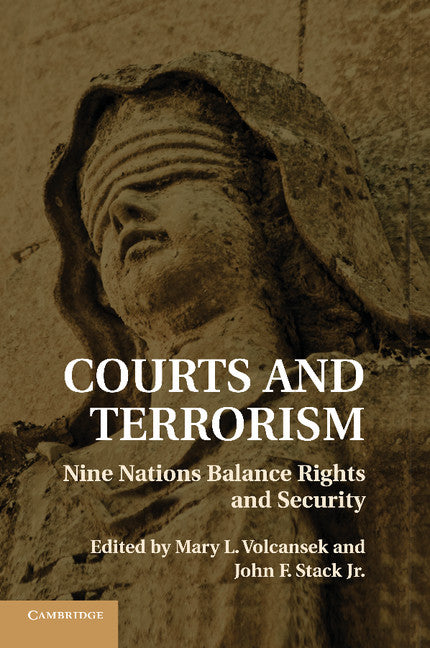 Courts and Terrorism; Nine Nations Balance Rights and Security (Paperback / softback) 9781107614314