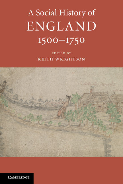 A Social History of England, 1500–1750 (Paperback / softback) 9781107614598