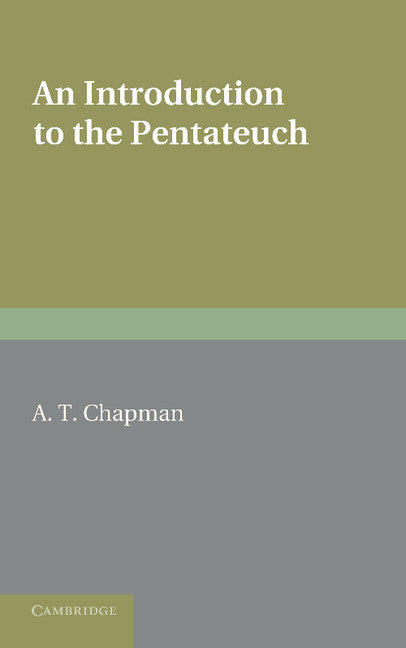 An Introduction to the Pentateuch (Paperback / softback) 9781107615410