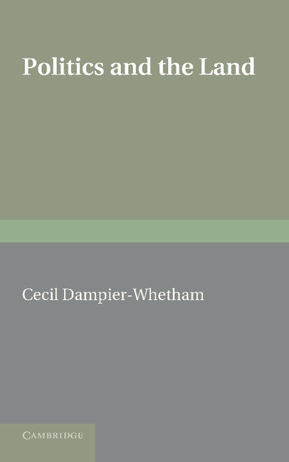 Politics and the Land (Paperback / softback) 9781107615526