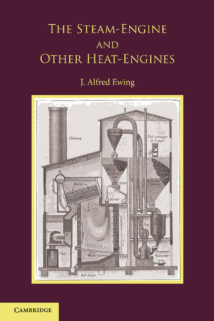 The Steam-Engine and Other Heat-Engines (Paperback / softback) 9781107615632