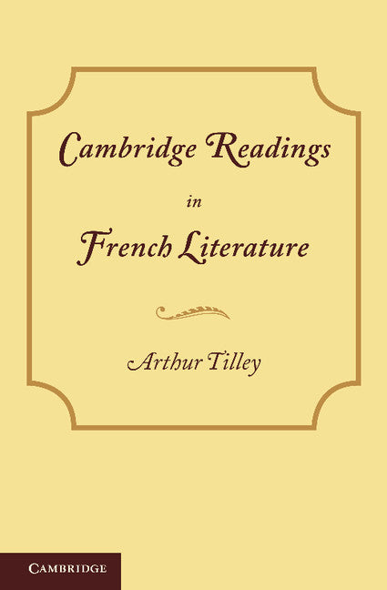 Cambridge Readings in French Literature (Paperback / softback) 9781107615731