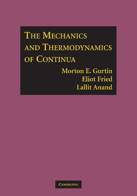 The Mechanics and Thermodynamics of Continua (Paperback / softback) 9781107617063