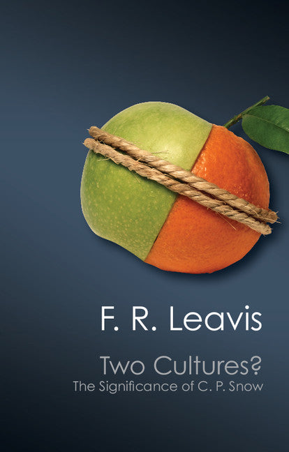 Two Cultures?; The Significance of C. P. Snow (Paperback / softback) 9781107617353
