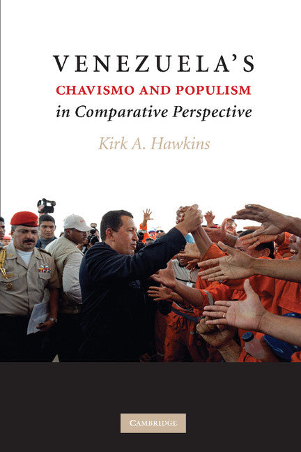 Venezuela's Chavismo and Populism in Comparative Perspective (Paperback / softback) 9781107617834