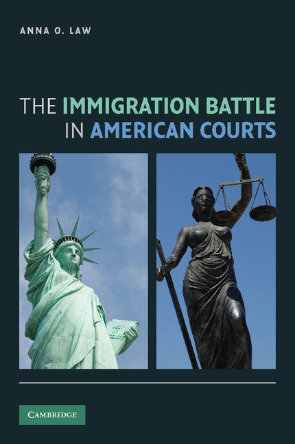 The Immigration Battle in American Courts (Paperback / softback) 9781107617933