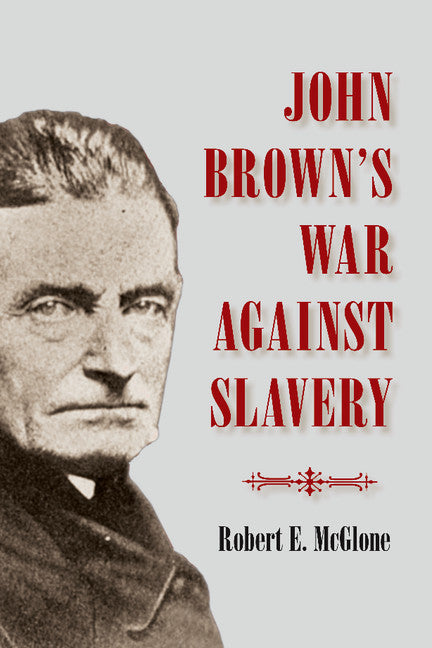 John Brown's War against Slavery (Paperback / softback) 9781107617964