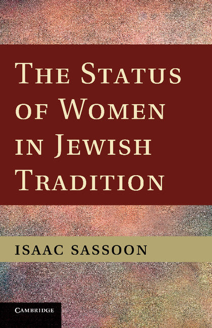 The Status of Women in Jewish Tradition (Paperback / softback) 9781107618039