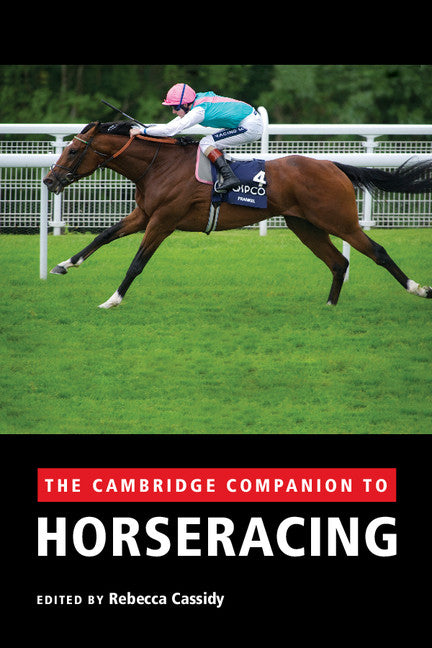 The Cambridge Companion to Horseracing (Paperback / softback) 9781107618367