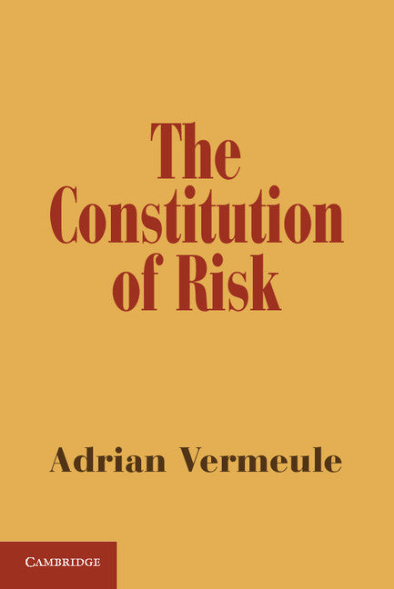 The Constitution of Risk (Paperback / softback) 9781107618978