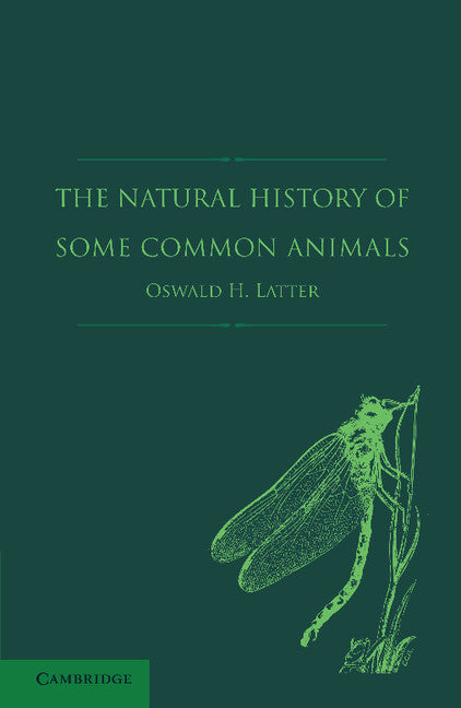 The Natural History of Some Common Animals (Paperback / softback) 9781107619524