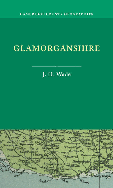 Glamorganshire (Paperback / softback) 9781107619722