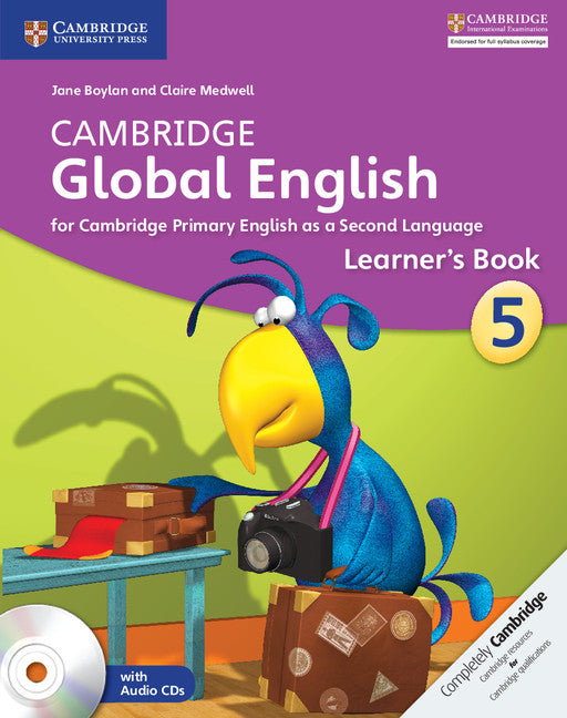 Cambridge Global English Stage 5 Stage 5 Learner's Book with Audio CD; for Cambridge Primary English as a Second Language (Multiple-component retail product, part(s) enclosed) 9781107619814
