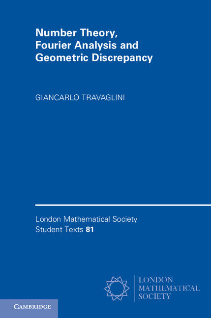 Number Theory, Fourier Analysis and Geometric Discrepancy (Paperback / softback) 9781107619852