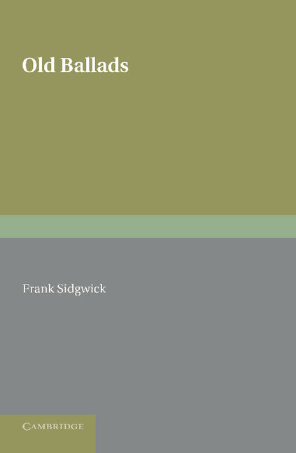 Old Ballads (Paperback / softback) 9781107620155