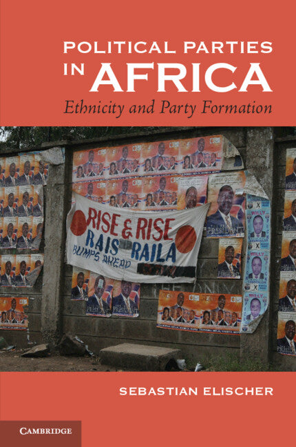 Political Parties in Africa; Ethnicity and Party Formation (Paperback / softback) 9781107620445
