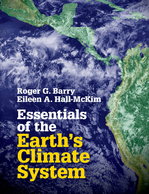 Essentials of the Earth's Climate System (Paperback / softback) 9781107620490