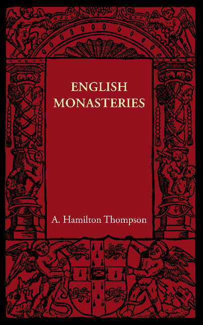 English Monasteries (Paperback / softback) 9781107620513