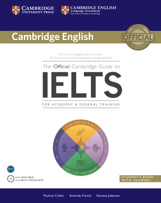 The Official Cambridge Guide to IELTS Student's Book with Answers with DVD-ROM (Multiple-component retail product, part(s) enclosed) 9781107620698