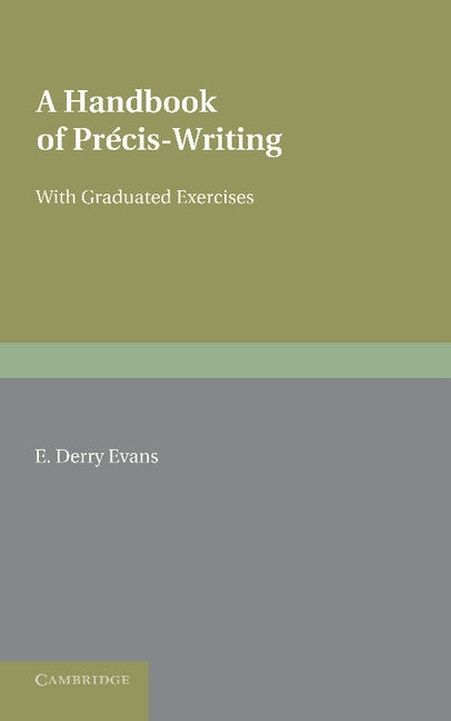 A Handbook of Précis-Writing (Paperback / softback) 9781107621145