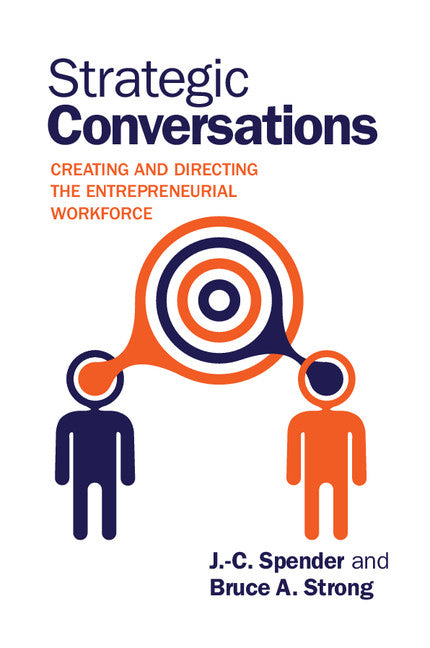 Strategic Conversations; Creating and Directing the Entrepreneurial Workforce (Paperback / softback) 9781107621176