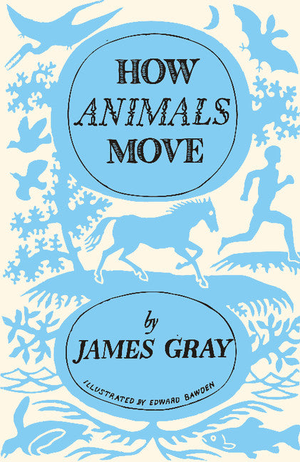 How Animals Move (Paperback / softback) 9781107621374