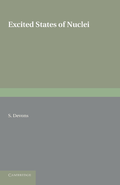 Excited States of Nuclei (Paperback / softback) 9781107621411