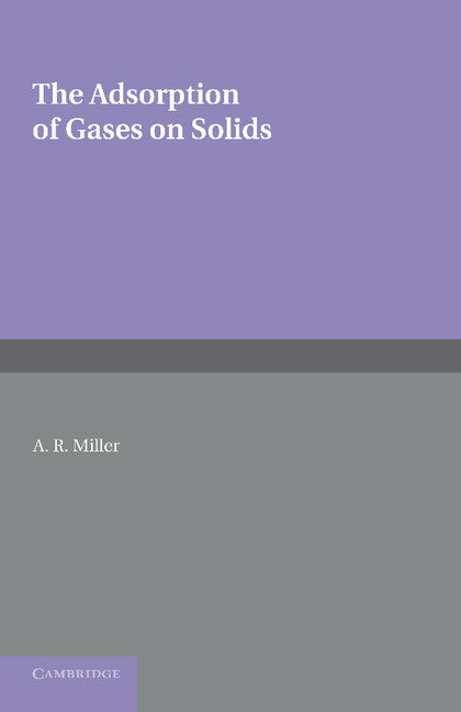 The Adsorption of Gases on Solids (Paperback / softback) 9781107621428