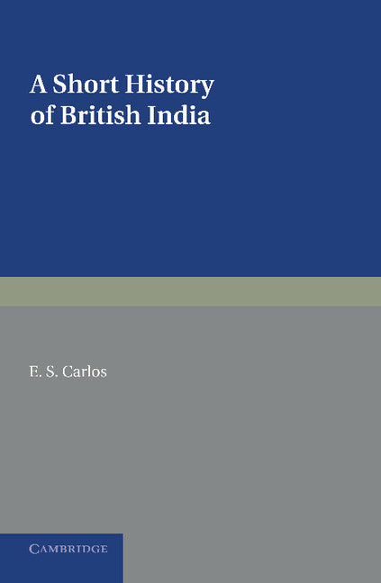 A Short History of British India (Paperback / softback) 9781107621831