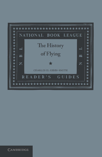 The History of Flying (Paperback / softback) 9781107622203