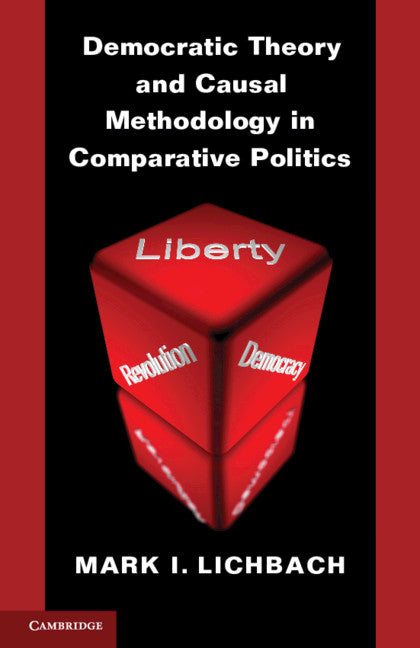 Democratic Theory and Causal Methodology in Comparative Politics (Paperback / softback) 9781107622357