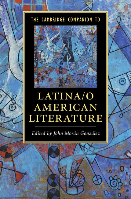 The Cambridge Companion to Latina/o American Literature (Paperback / softback) 9781107622920