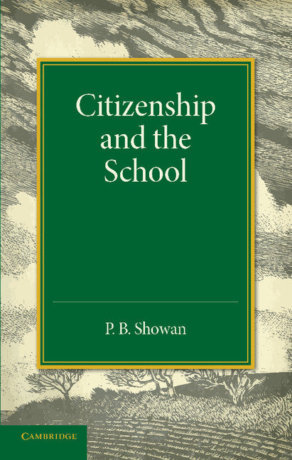 Citizenship and the School (Paperback / softback) 9781107623156
