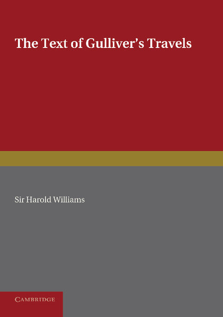 The Text of Gulliver's Travels (Paperback / softback) 9781107623545