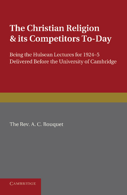 The Christian Religion and its Competitors Today (Paperback / softback) 9781107623576