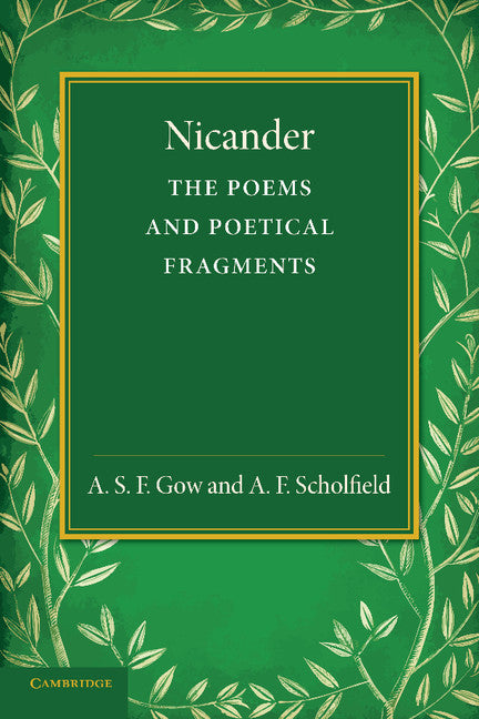 Nicander; The Poems and Poetical Fragments (Paperback / softback) 9781107624078